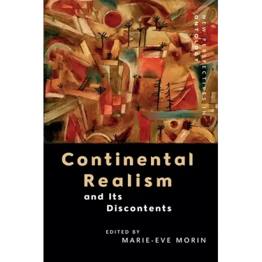 Continental Realism and Its Discontents