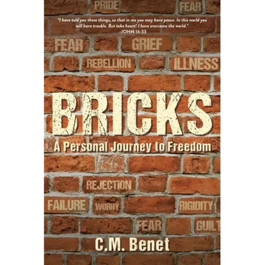 Bricks: A Personal Journey to Freedom