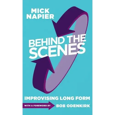 Behind the Scenes: Improvising Long Form