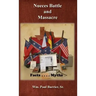 Nueces Battle Massacre Myths and Facts