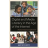 Digital and Media Literacy in the Age of the Internet: Practical Classroom Applications