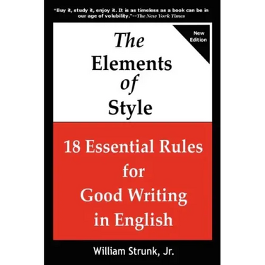 The Elements of Style: 18 Essential Rules for Good Writing in English