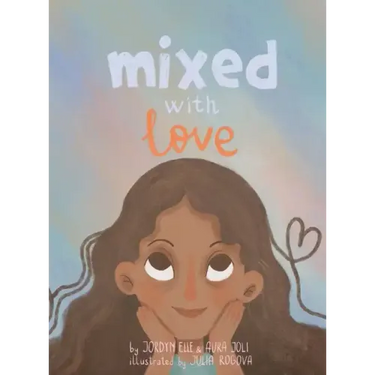 Mixed with Love