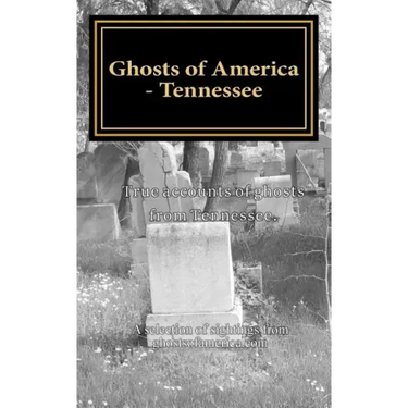 Ghosts of America - Tennessee