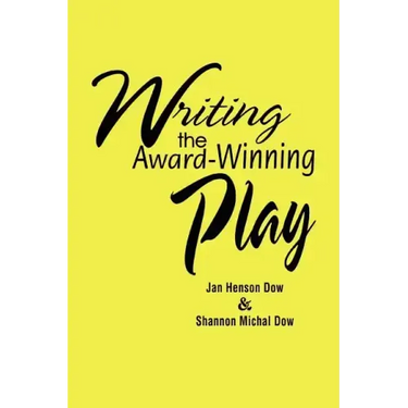 Writing the Award-Winning Play