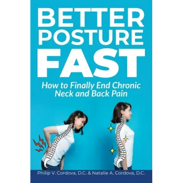 Better Posture Fast: How to Finally End Chronic Neck and Back Pain