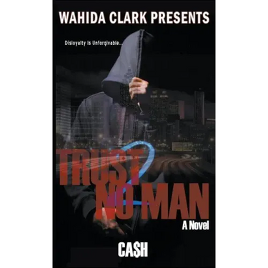 Trust No Man 2: Disloyalty Is Unforgivable