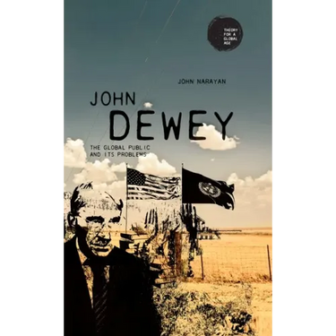 John Dewey: The Global Public and Its Problems