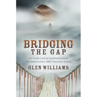 Bridging the Gap: An Inside Look at Communications and Relationships After Traumatic Events