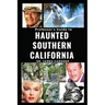 Professsor's Guide to Haunted Southern California