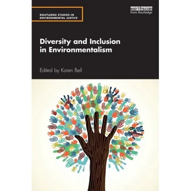 Diversity and Inclusion in Environmentalism
