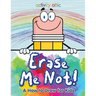 Erase Me Not! a How to Draw for Kids