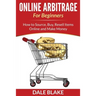Online Arbitrage For Beginners: How to Source, Buy, Resell Items Online and Make Money