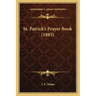 St. Patrick's Prayer Book (1883)