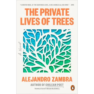The Private Lives of Trees