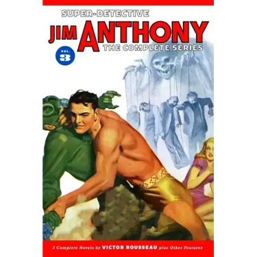 Super-Detective Jim Anthony: The Complete Series Volume 3