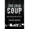 The 2020 Coup: What Happened. What We Can Do.