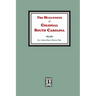 The Huguenots of Colonial South Carolina