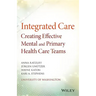 Integrated Care: Creating Effective Mental and Primary Health Care Teams