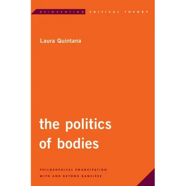 The Politics of Bodies: Philosophical Emancipation With and Beyond Rancière