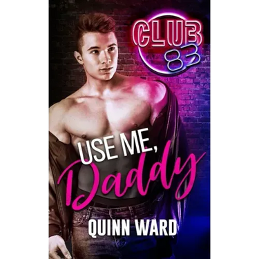 Use Me, Daddy