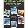 Bestie Vacation Photo Album