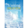 Visiting Heaven