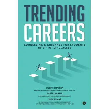 Trending Careers: Counseling & Guidance for Students of 9th to 12th Classes
