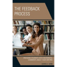 The Feedback Process: Engaging Students with Meaningful Comments About their Writing