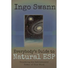 Everybody's Guide to Natural ESP: Unlocking the Extrasensory Power of Your Mind