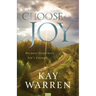 Choose Joy: Because Happiness Isn't Enough