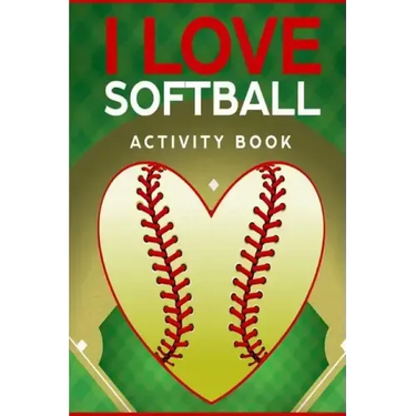I Love Softball Activity Book: Roadtrip Travel Games On The Go (Pocket Edition)