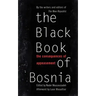 The Black Book of Bosnia: The Consequences of Appeasement