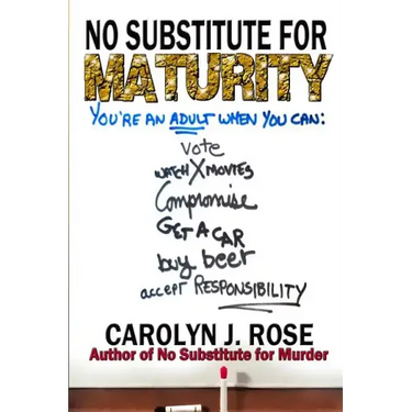 No Substitute for Maturity