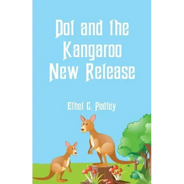 Dot and the Kangaroo New Release