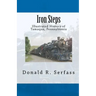 Iron Steps: Illustrated History of Tamaqua, Pennsylvania