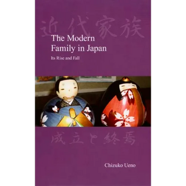 The Modern Family in Japan: Its Rise and Fall