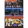 Baseball Without Borders: The International Pastime