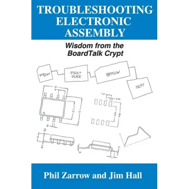 Troubleshooting Electronic Assembly: Wisdom from the BoardTalk Crypt