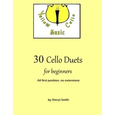 30 Cello Duets for Beginners: All first position, no extension