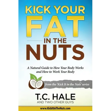 Kick Your Fat in the Nuts