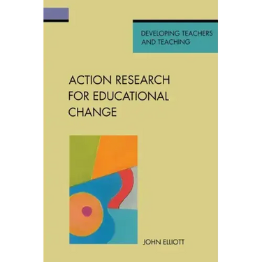 Action Research for Educational Change