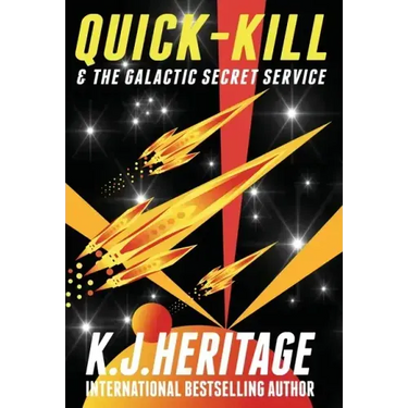 Quick-Kill & The Galactic Secret Service