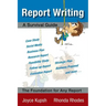 Report Writing: A Survival Guide