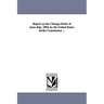 Report on the Chicago Strike of June-July, 1894, by the United States Strike Commission ...