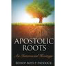 Apostolic Roots: An Interracial Heritage