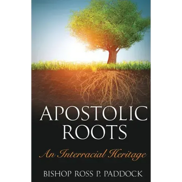 Apostolic Roots: An Interracial Heritage