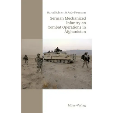 German Mechanized Infantry on Combat Operations in Afghanistan