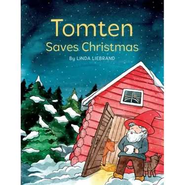 Tomten Saves Christmas: A Swedish Christmas tale