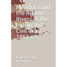 Mendota and the Restive Rivers of the Indian and Civil Wars 1861-65